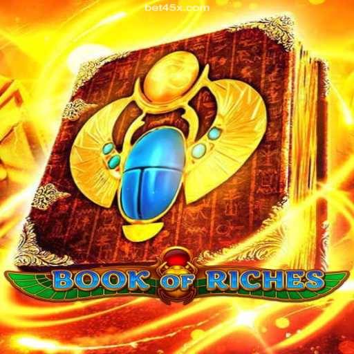 Exploring the Enchanting World of BookofRiches at 45X.COM Oficial 💯️