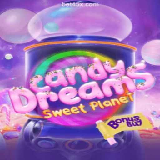 Explore CandyDreamsSweetPlanet and Discover the Best Online Casino Experience with 45X.COM