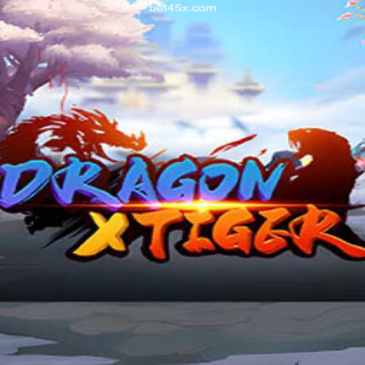 Discover the Thrilling World of DragonXTiger at 45X.COM Oficial