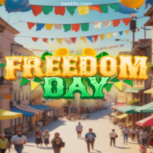 Experience the Thrill of 'FreedomDay': The Ultimate Adventure Game at 45X.COM Oficial 💯️